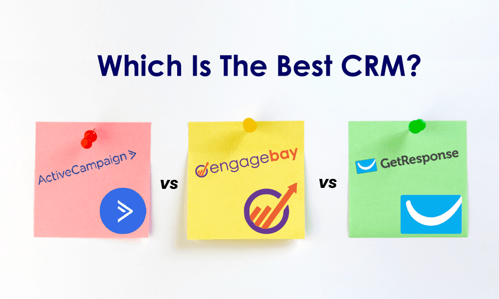 ActiveCampaign vs GetResponse vs EngageBay